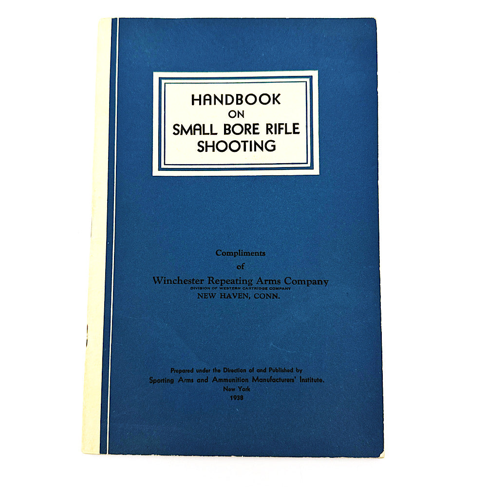 Winchester Handbook on small bore rifle shooting 1938