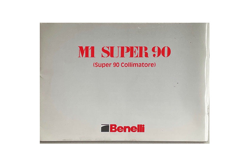 Benelli Owner's Manual for M1 Super 90 (Super 90 Collimatore) - Canada Brass - 
